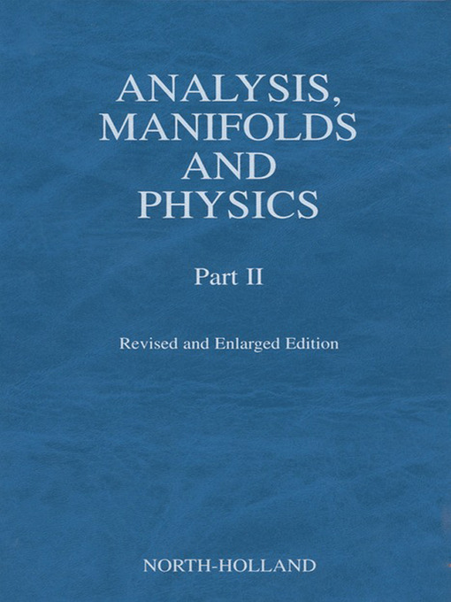 Upplýsingar um Analysis, Manifolds and Physics, Part II--Revised and Enlarged Edition eftir Y. Choquet-Bruhat - Biðlisti